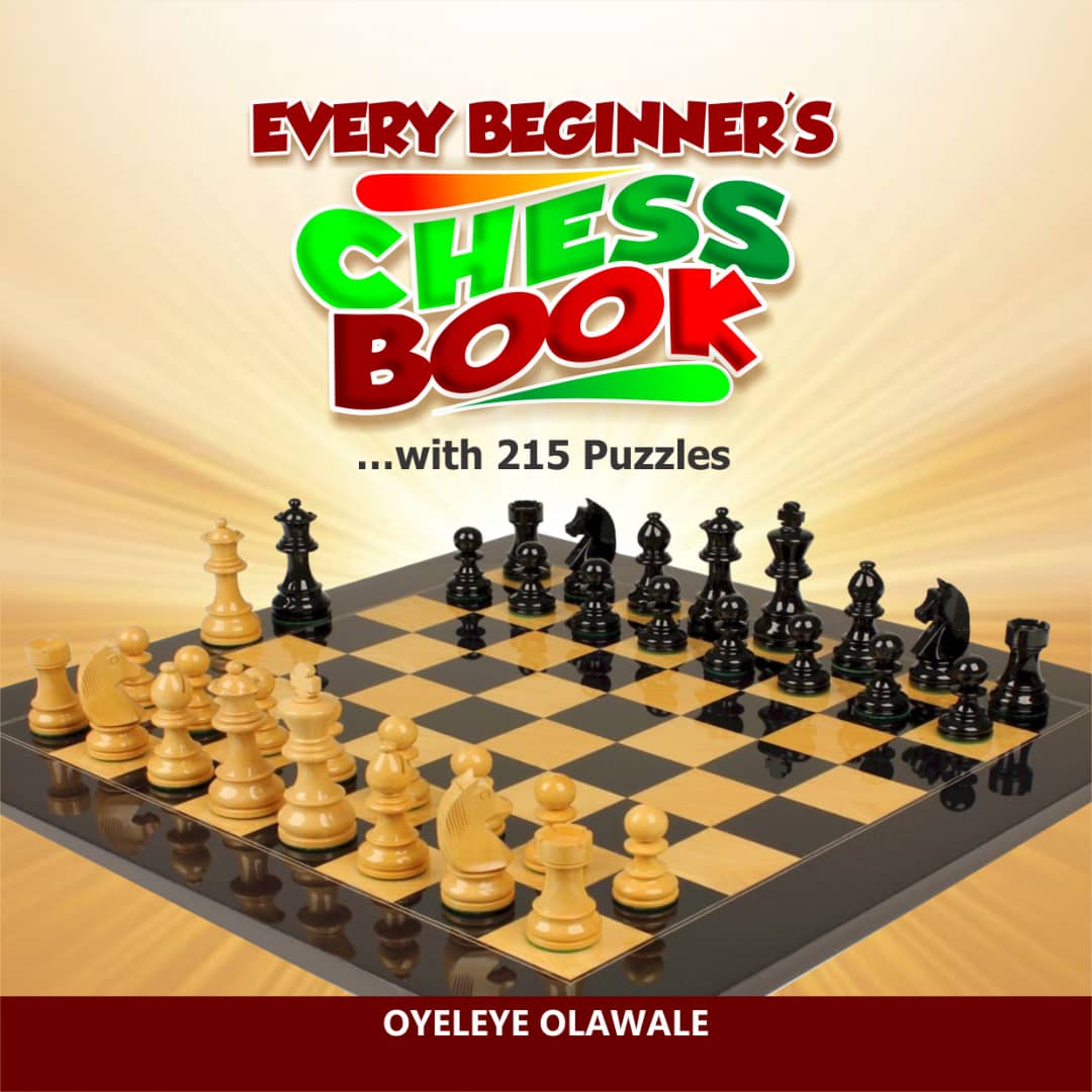 Olawale Oyeleye authors every Beginner’s Chess Book” with 215 Puzzles