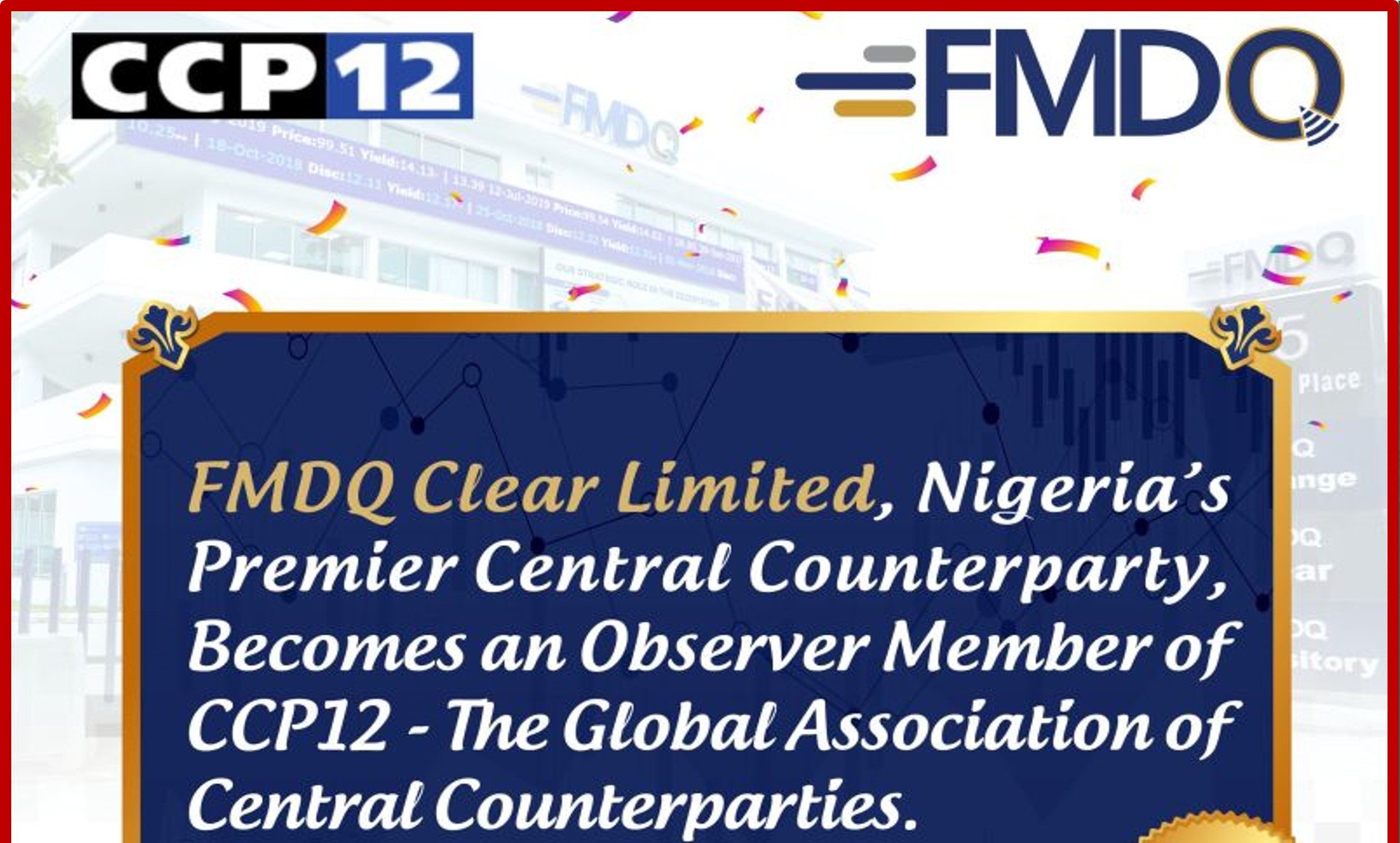 FMDQ Clear becomes an observer member of the Global Association of Central Counterparties