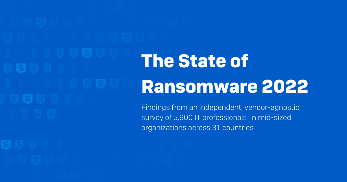 State of Ransomware 2022