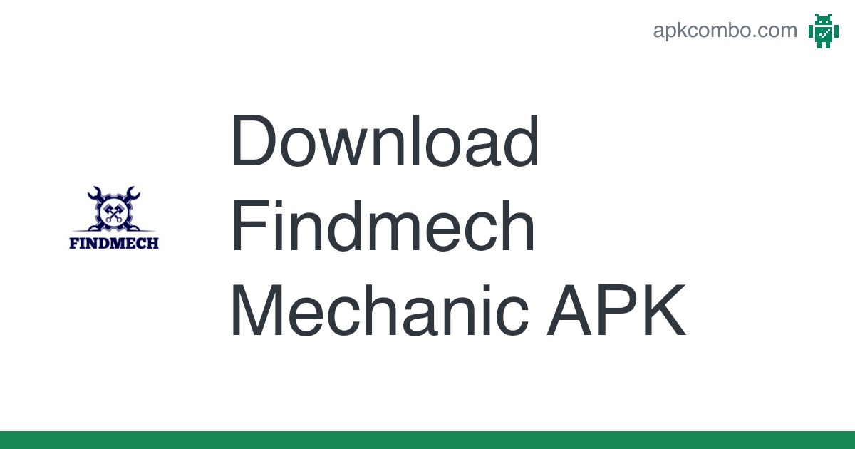 FindMech Mobile App Debuts Address Automobile Needs, Maintenance