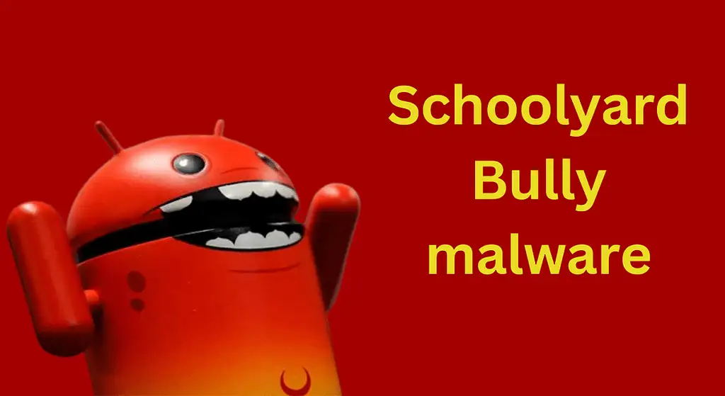 Schoolyard Bully Malware