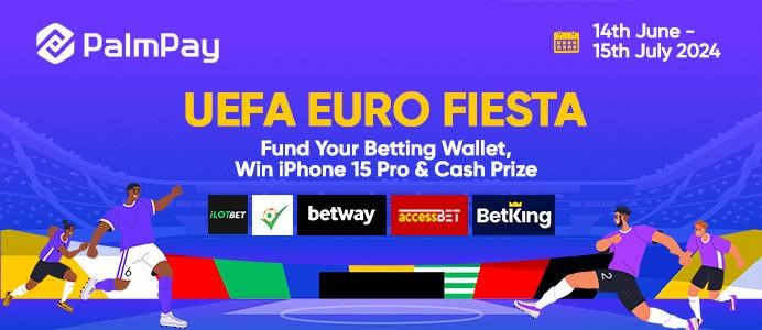 UEFA EURO 2024: PalmPay Unveils Bet and Win Big Promo
