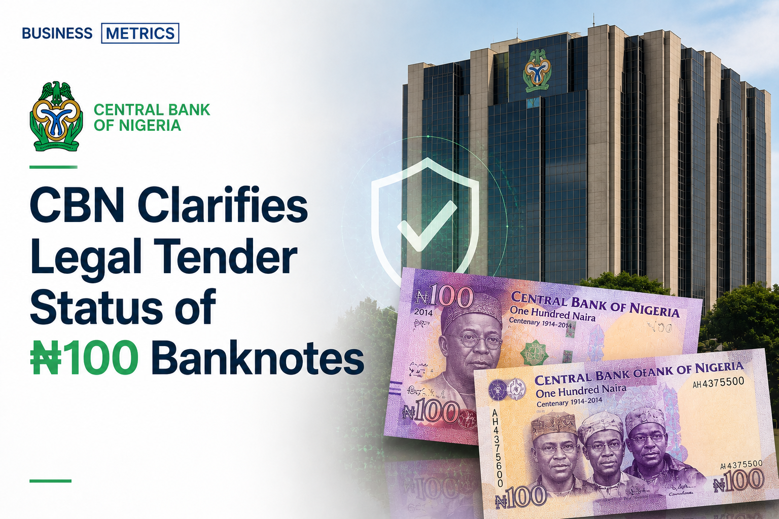 CBN clarifies Legal Tender status of N100 Banknotes